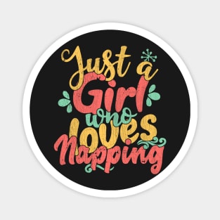 Just A Girl Who Loves Napping Gift graphic Magnet